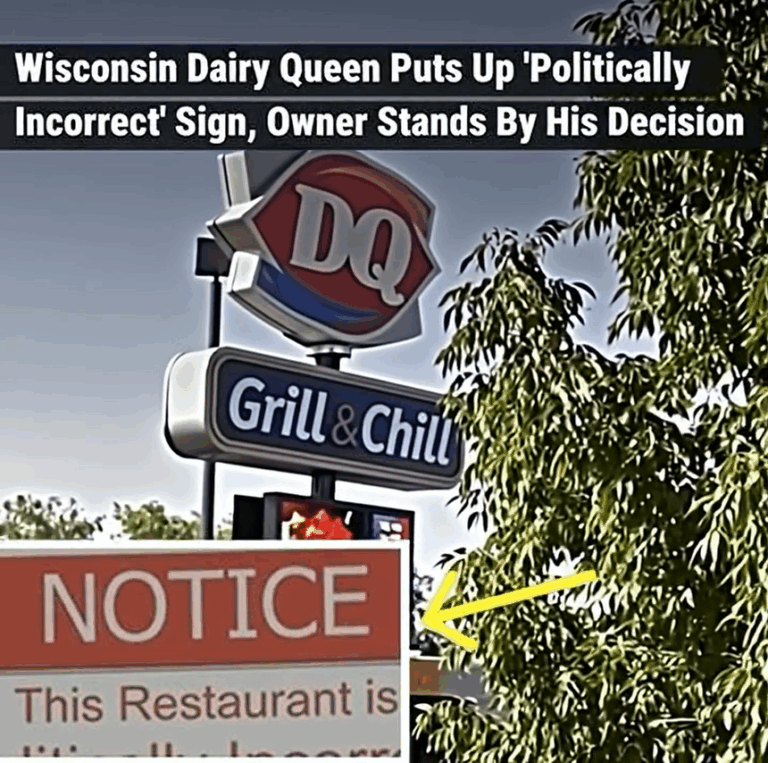 Wisconsin Dairy Queen Owner Defends Controversial Sign