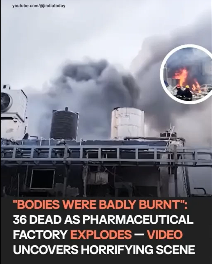 Tragedy in Southern India: 36 Dead After Pharmaceutical Factory Explosion