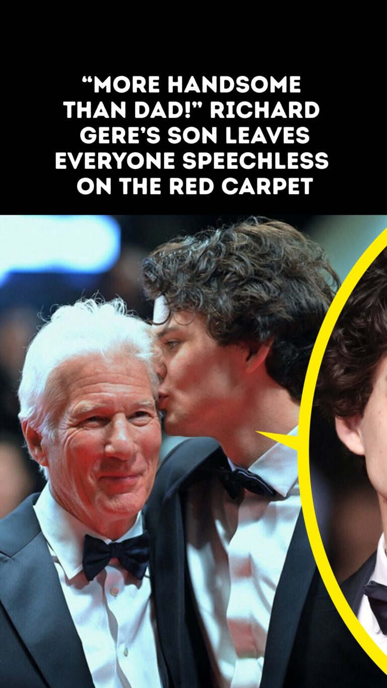 “More Handsome Than Dad!” Richard Gere’s Son Leaves Everyone Speechless on the Red Carpet