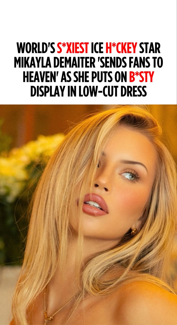 World’s Sexiest Ice Hockey Star Mikayla Demaiter ‘Sends Fans To Heaven’ In Stunning Low-Cut Dress